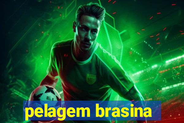 pelagem brasina
